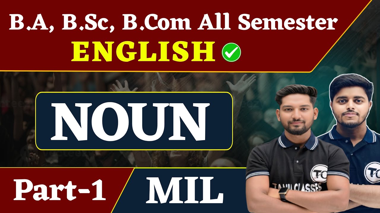 B.A, B.Sc, Bcom All Semester Grammar  | MIL | Noun  | Mil English grammar