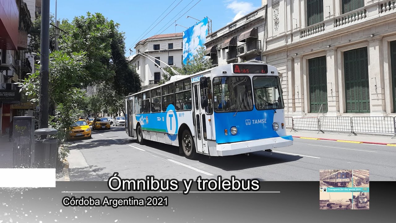 ómnibus y trolebus en Córdoba Argentina 2021