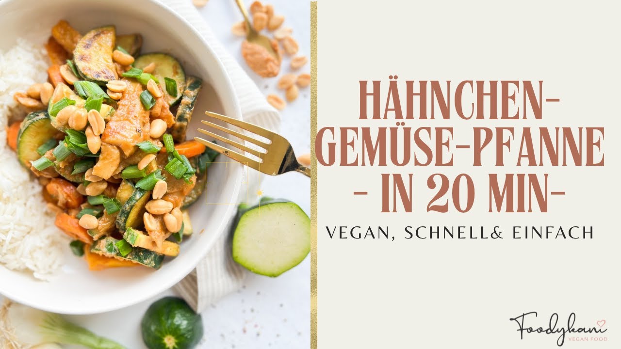 Veganes Hähnchen-Gemüse-Pfanne mit Erdnuss-Sauce - super lecker, einfach und schnell!