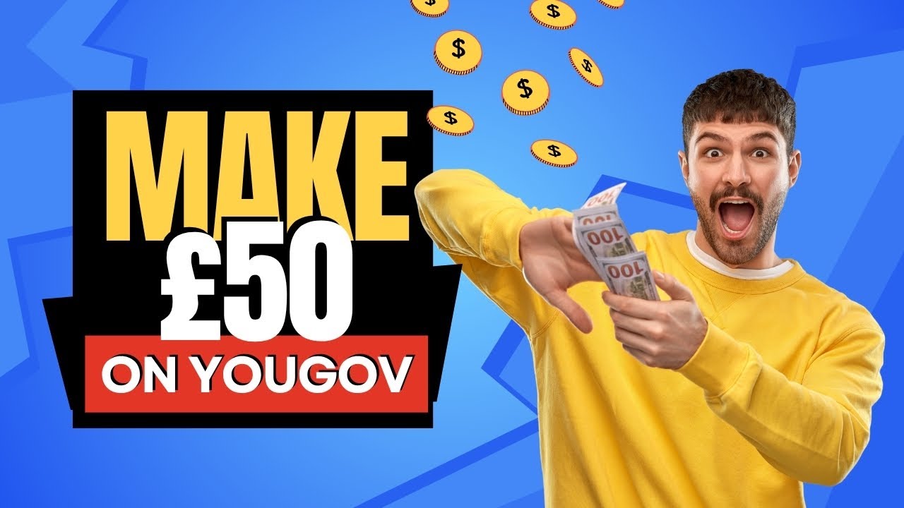 Make &pound;50 on yougov survey in 2025(Step by step Guide)