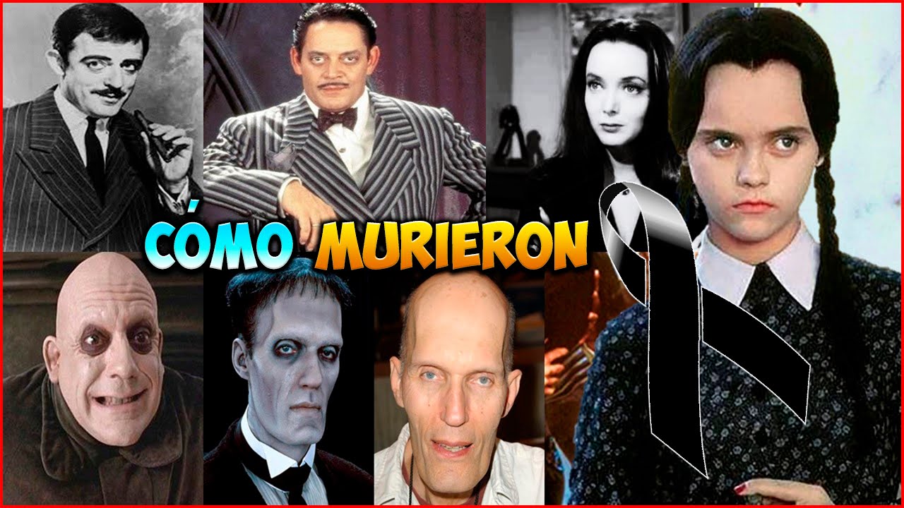 Cómo MURIERON los ACTORES de los LOCOS ADDAMS ¿Quién se murió de los LOCOS ADDAM?