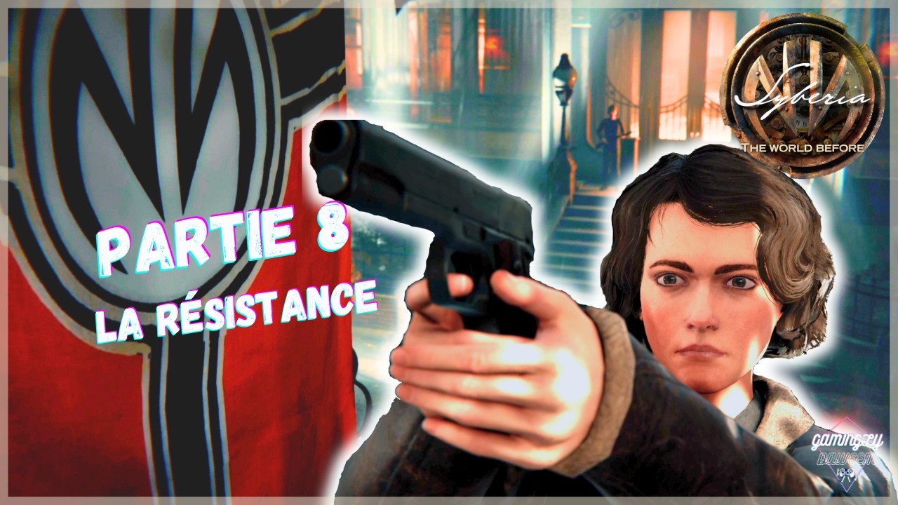 SYBERIA ⚙️| Partie 8 : Face à l'Ombre Brune [LET'S PLAY]