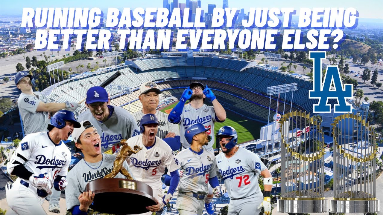 Are The Dodgers Actually Ruining Baseball? The Real Answer