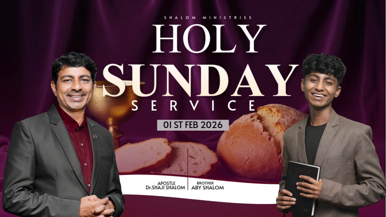 HOLY SUNDAY SERVICE | 01-02-26 | LIVE STREAMING| DR SHAJI SHALOM|BR ABY SHALOM |SHALOM MINISTRIES
