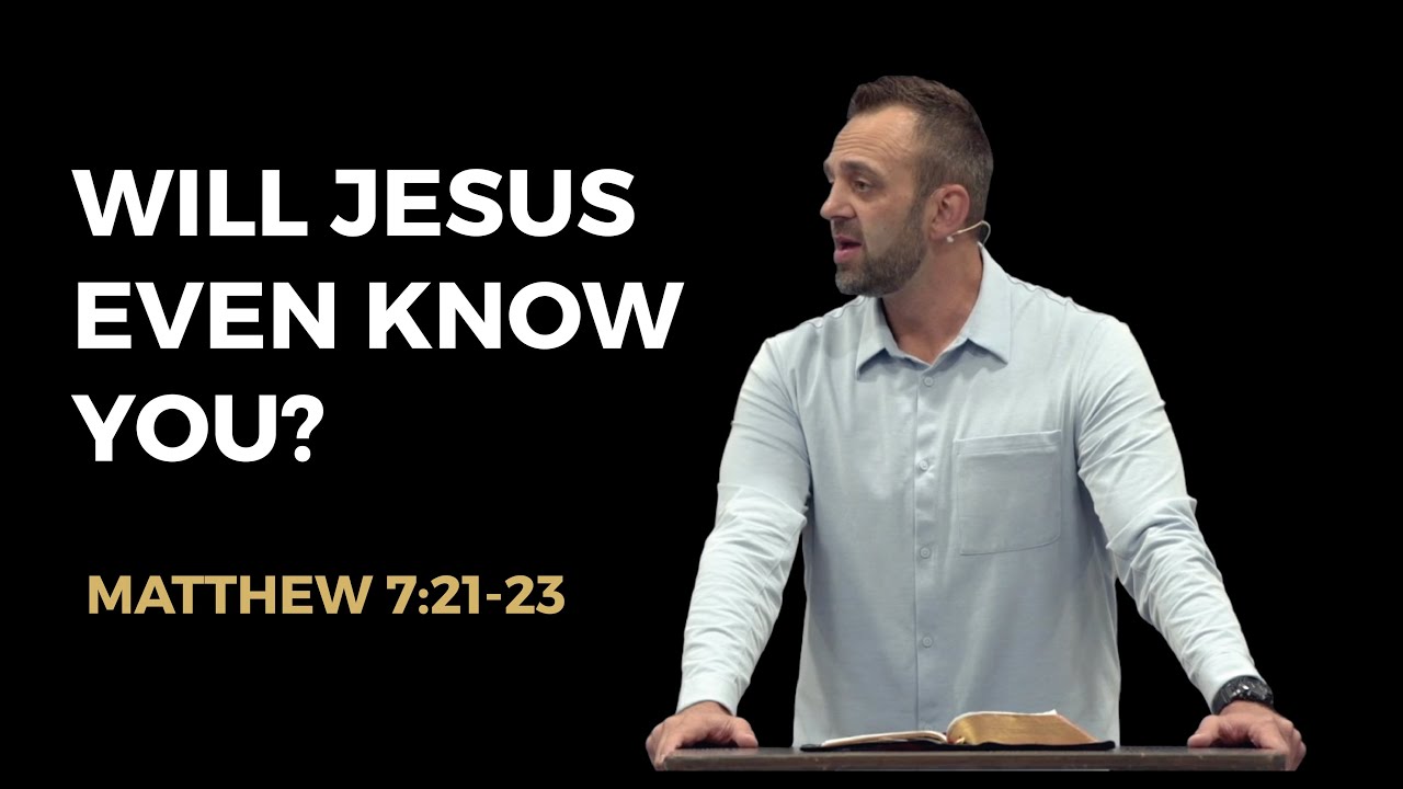 Matthew (51): “Will Jesus Even Know You?” (Matthew 7:21-23) | Costi Hinn