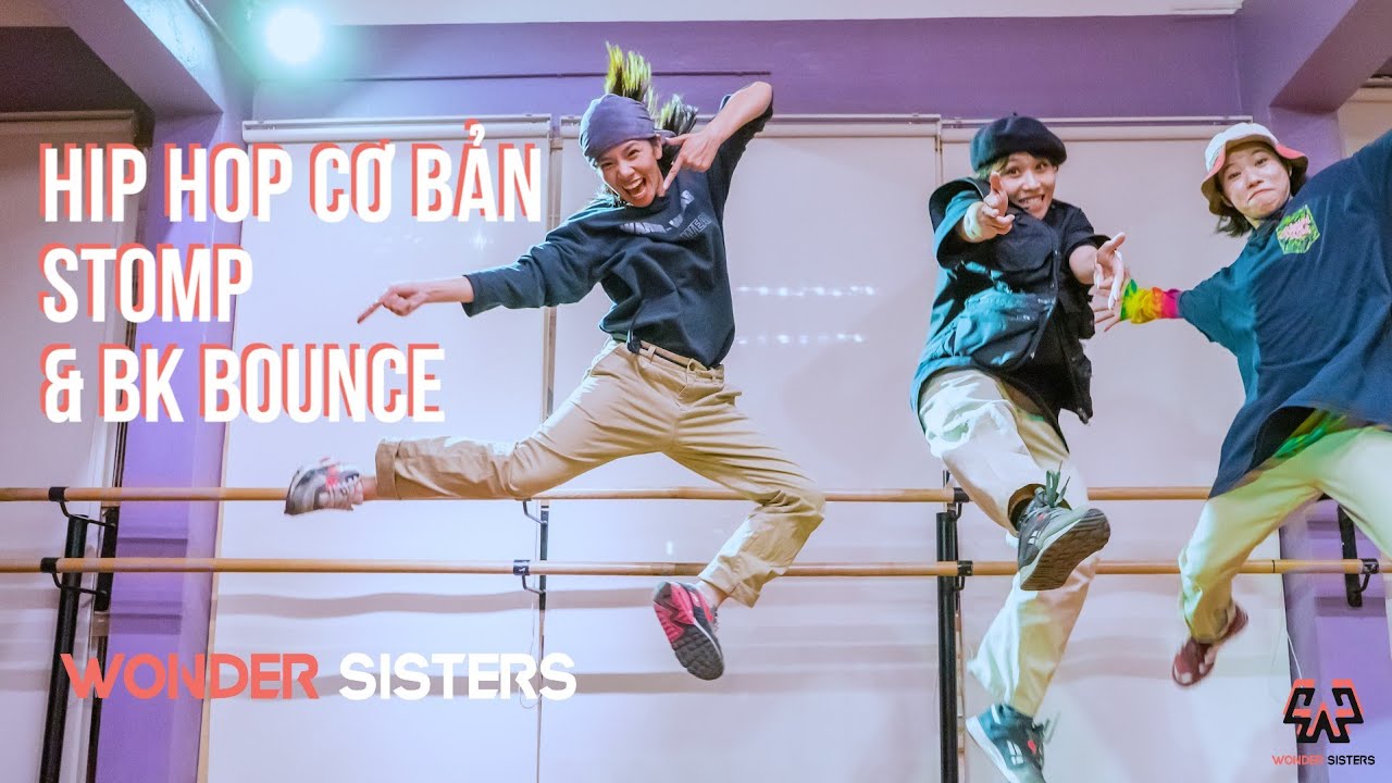 HIP HOP CƠ BẢN - Tập 3 - BK Bounce (Brooklyn) & Stomp