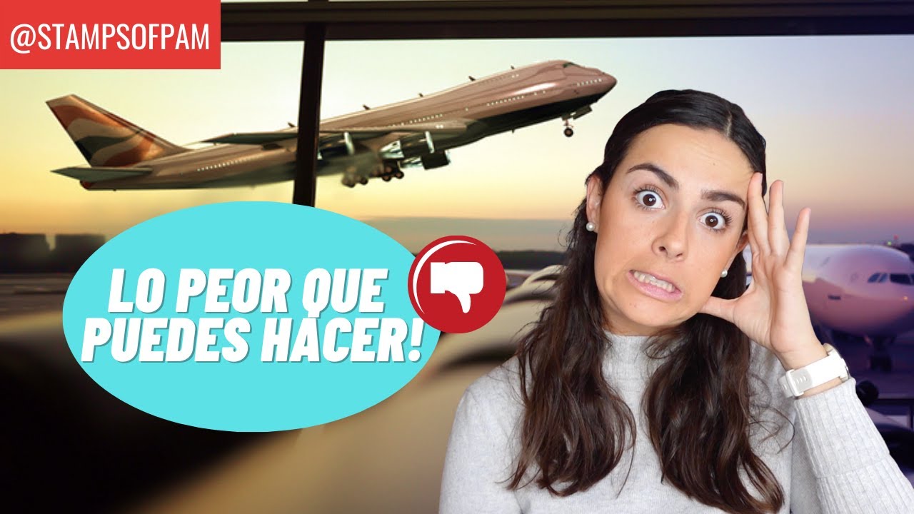 LOS 10 ERRORES COMUNES AL VIAJAR  😮🚫🌍| QUE NO HACER DE VIAJE | STAMPS OF PAM