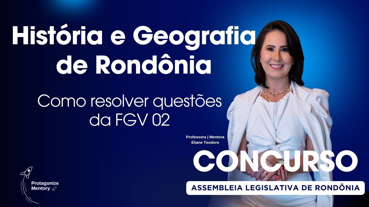Concurso ALE RO - História e Geografia de Rondônia