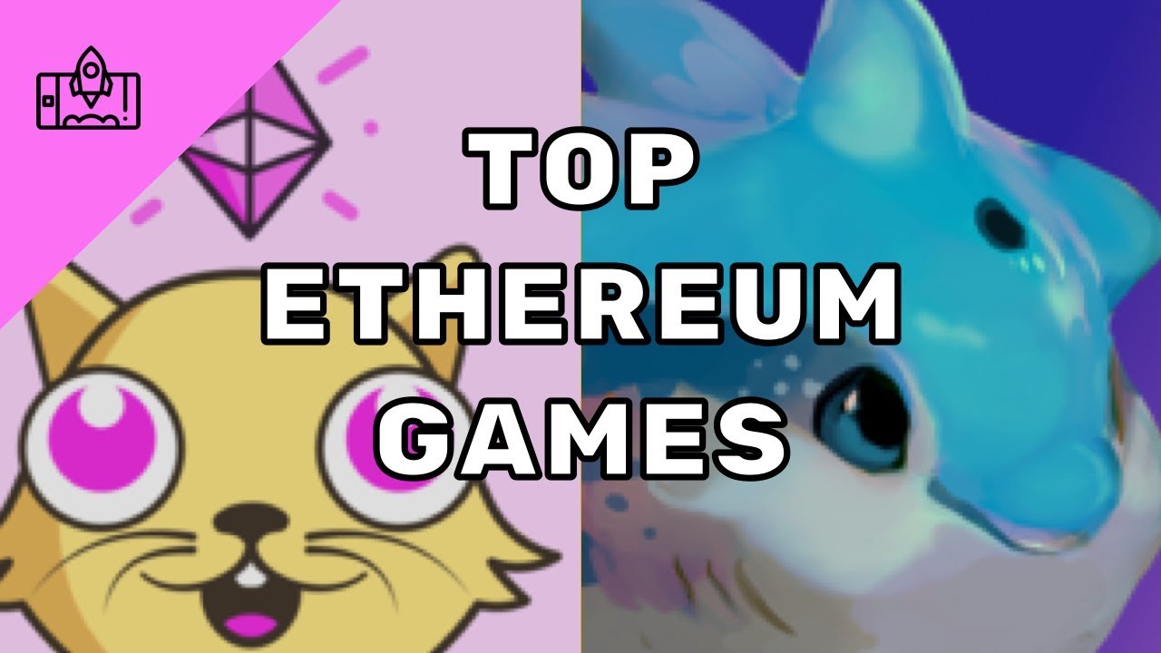 Top 5 Ethereum Games