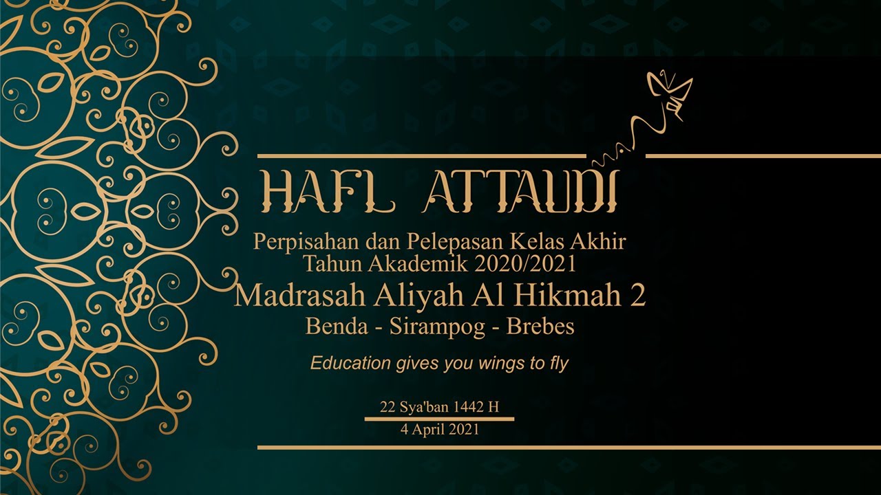 HAFL ATTAUDI MADRASAH ALIYAH ALHIKMAH 2 2021