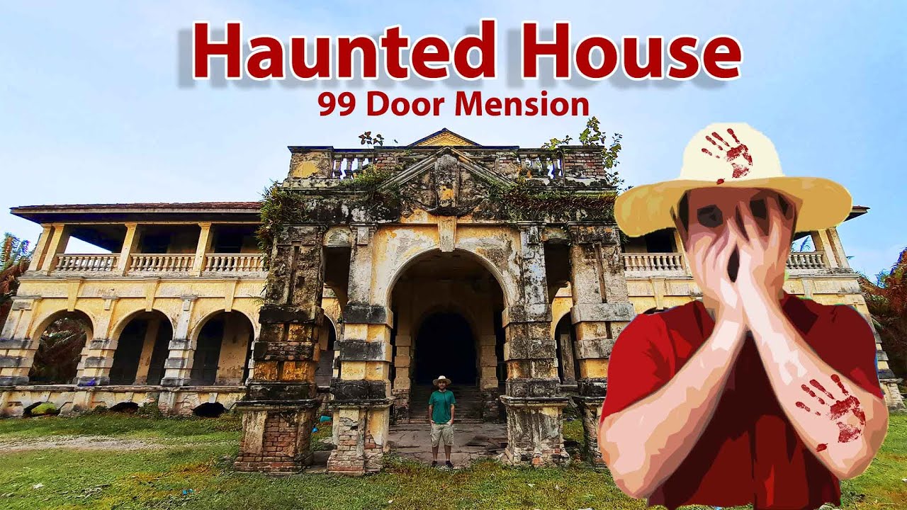 The most Haunted place in Malaysia | The 99 Door Mansion in Penang State