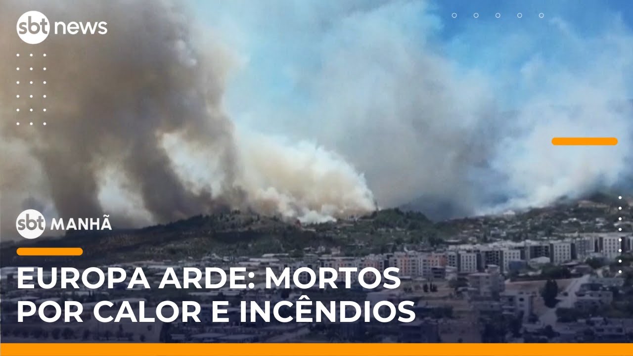Calor extremo deixa oito mortos na Europa e provoca inc&ecirc;ndios florestais | #SBTManh&atilde;