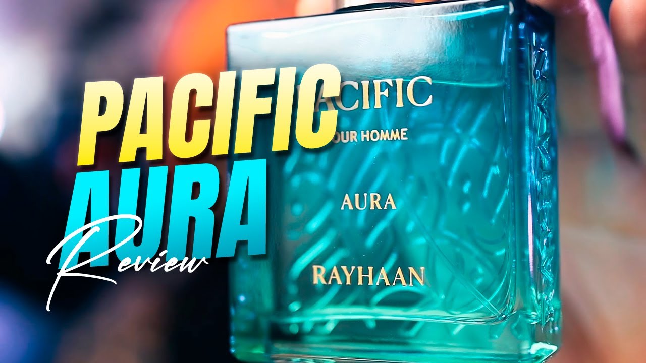 Pacific Aura Rayhaan | Review Completa Sem Hype