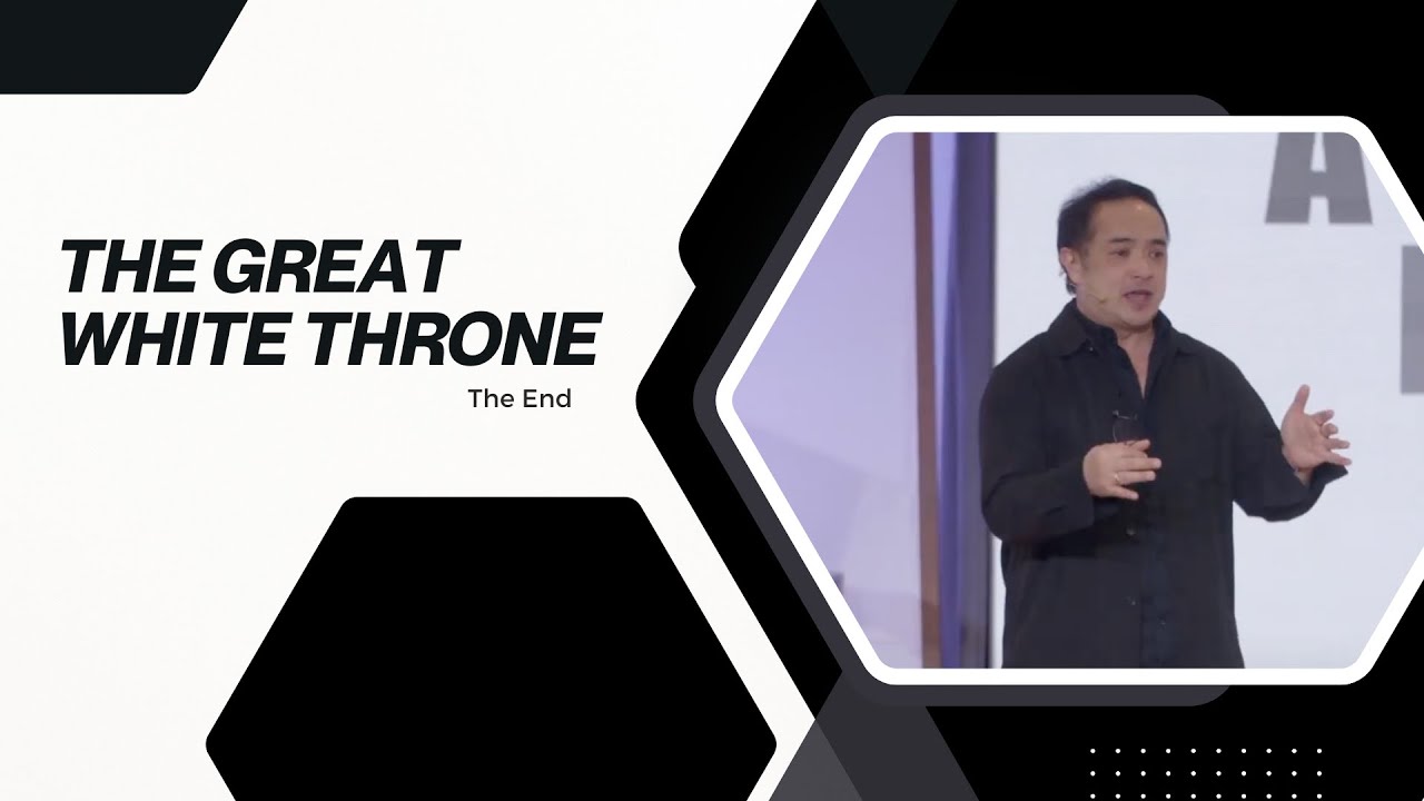 The Great White Throne Week 1 | The End