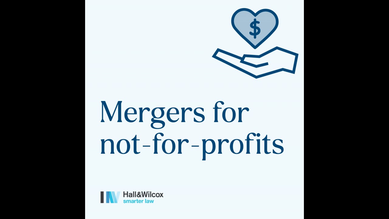 Mergers for not-for-profits: what you need to know