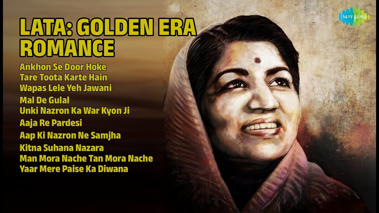 लता: सुनहरा दौर के गाने | Lata Mangeshkar Songs | Ankhon Se Door Hoke | Tare Toota Karte Hain