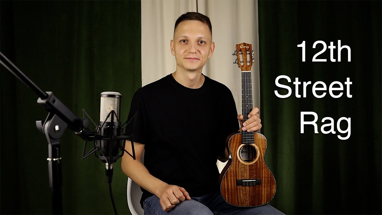 12th Street Rag | Fingerstyle Ukulele