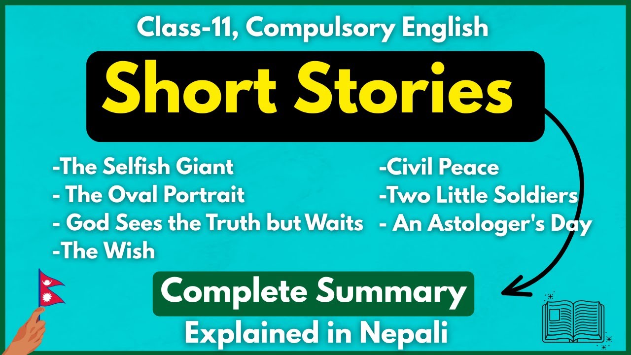 Short Stories Complete Summary || Class 11  English || Explained in Nepali || MeroClass