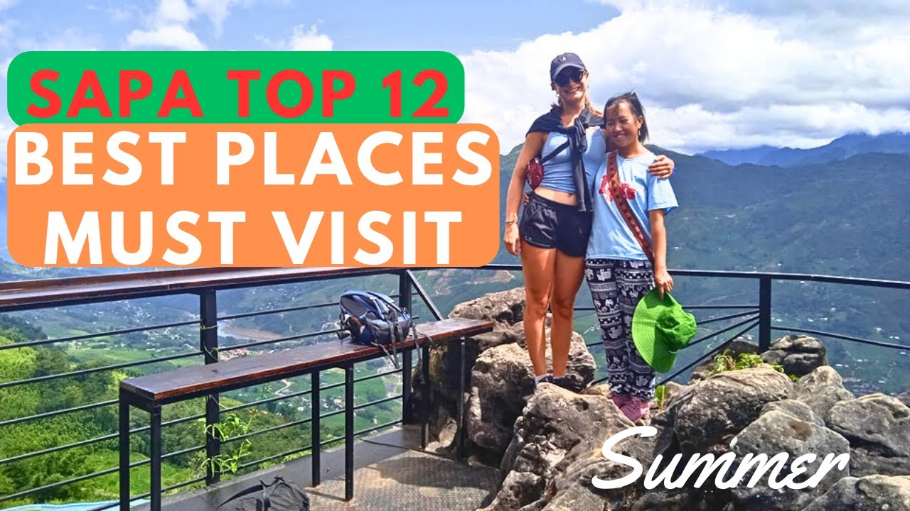 Top 12 Best Place Must Visit in Sapa During Summer - Sapa Trekking