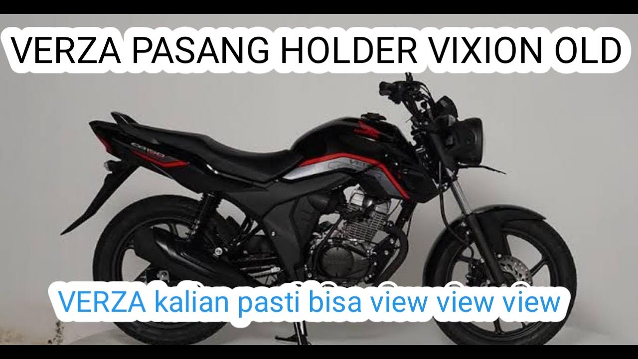 PASANG HOLDER VIXSEN OLD DI MOTOR VERZA dan lampu biled