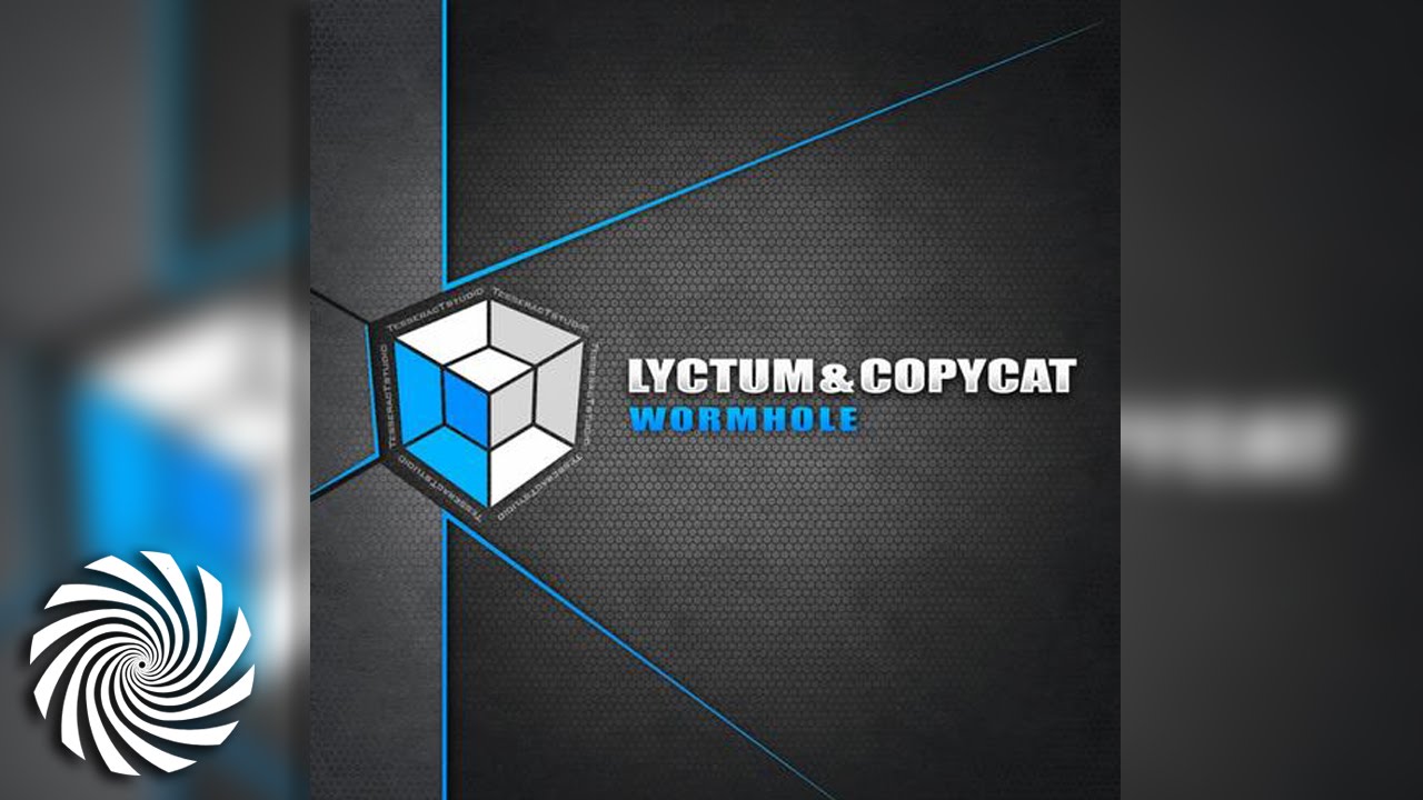 Lyktum & Copycat - Wormhole