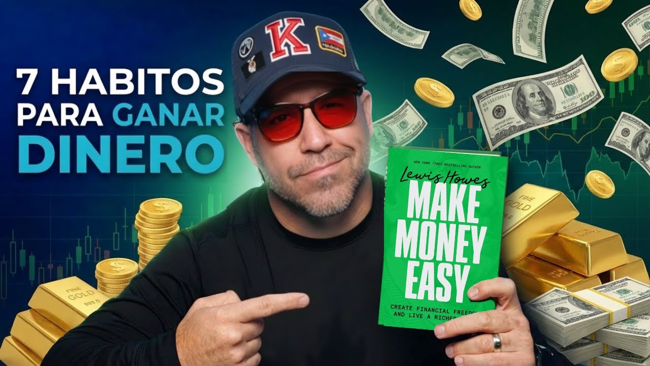 HAZ DINERO FÁCIL: Los 7 Hábitos De La Riqueza | Libros con Prisa Ep 123