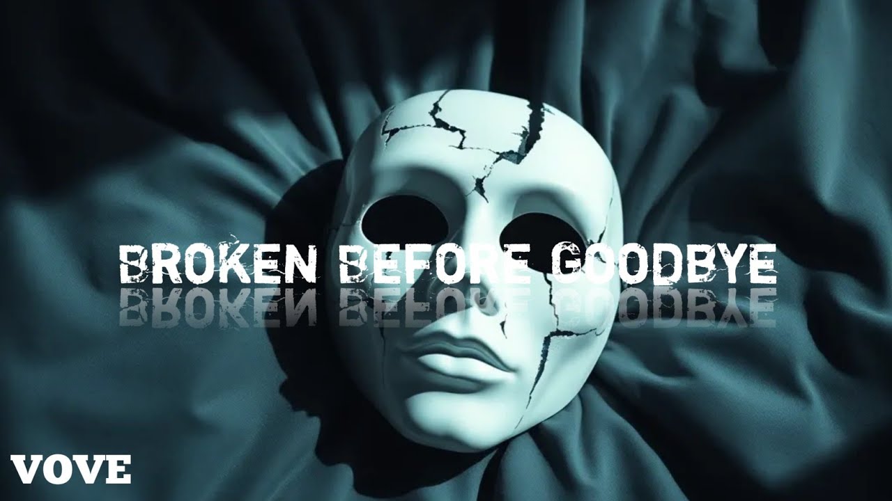 Broken Before Goodbye 😭🥀💔 Sad Song Fore People Heart breaking #sad #heartbreak #sadsong 