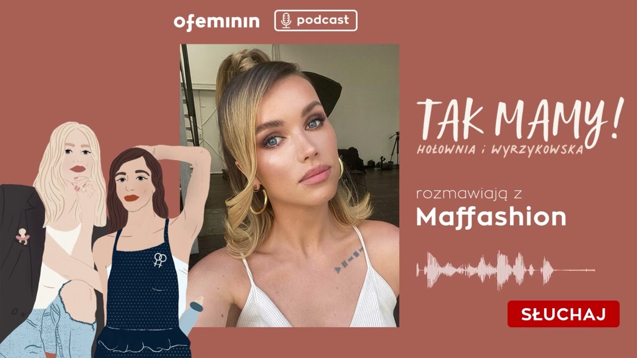 Maffashion: Najbardziej zakochana jestem teraz | Tak Mamy!
