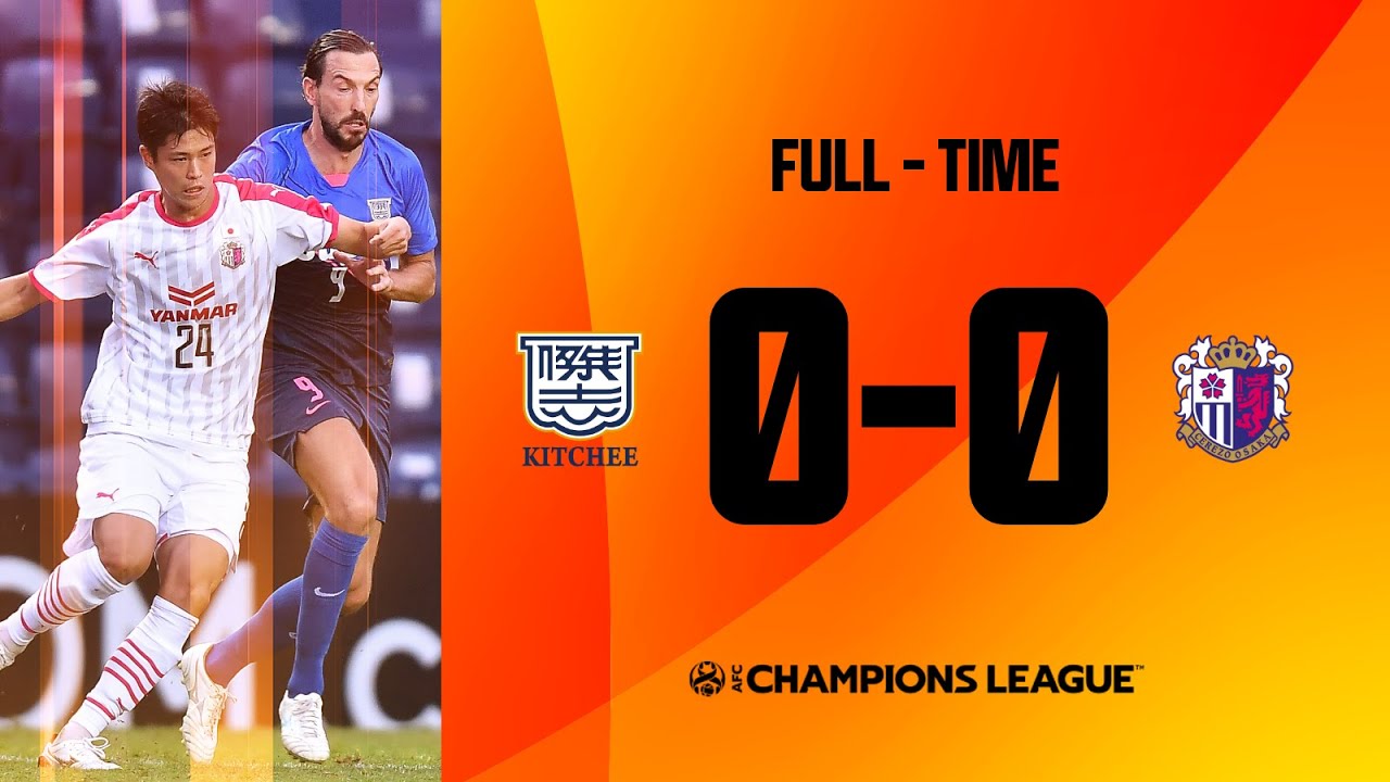 #ACL2021 - Group J | Kitchee SC (HKG) 0 - 0 Cerezo Osaka (JPN)