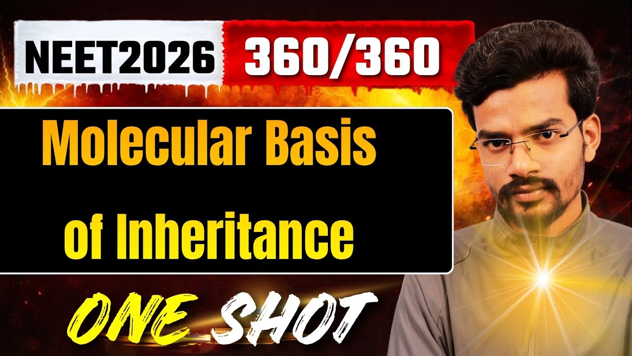 Molecular Basis of Inheritance || One-Shot || NEET-2026/Class-12th || Boards Exam Revision || R.Jay