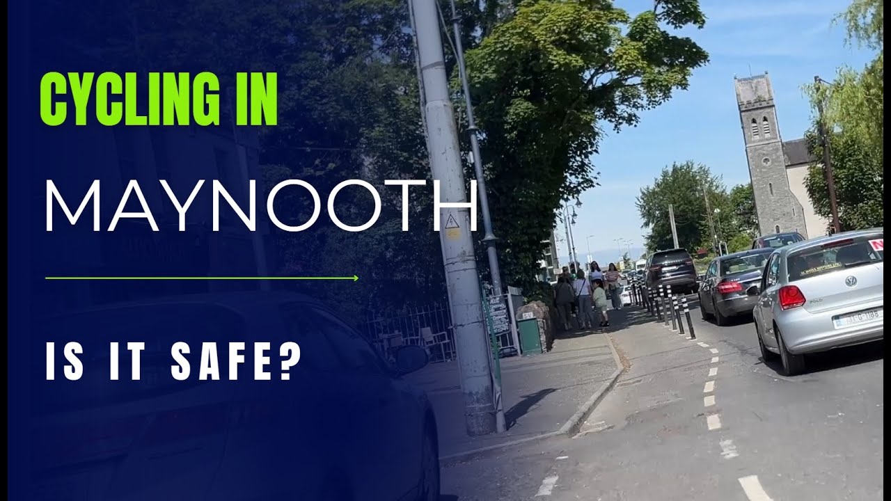 What's it Like to Cycle in Maynooth?
