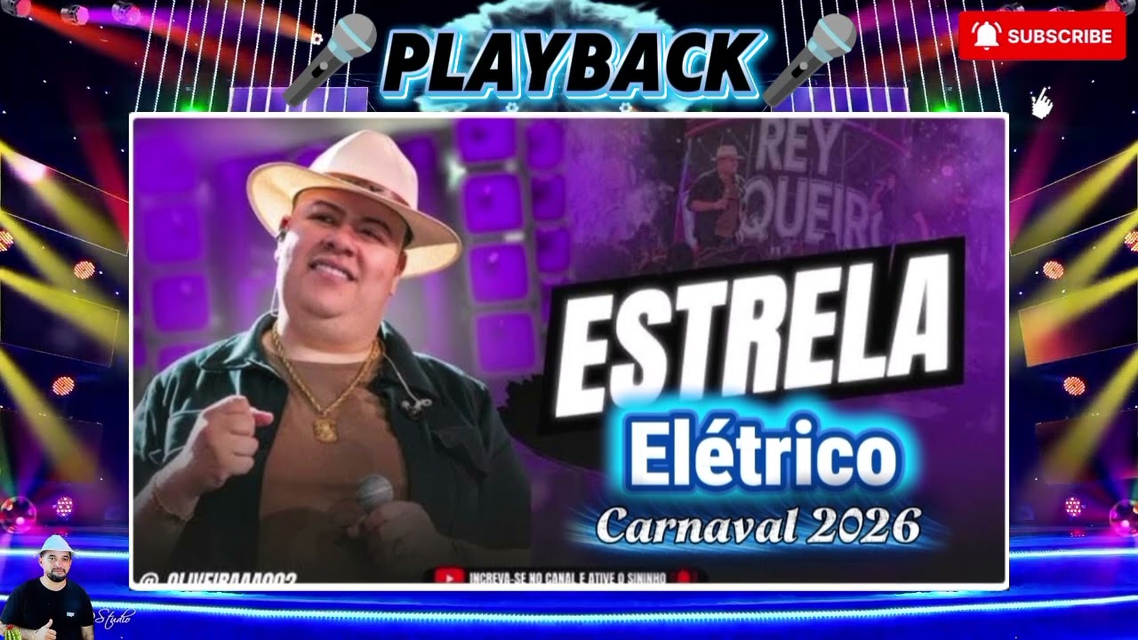 🎤Playback Grátis Estrela Rey Vaqueiro Elétrico Carnaval 2026🎤