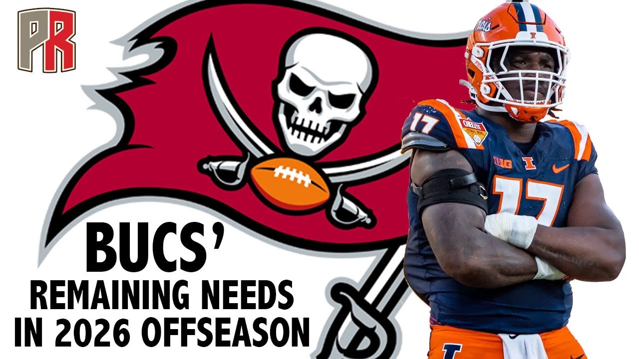 Bucs' Remaining Needs In 2026 Offseason