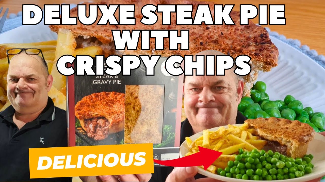 Lidl Deluxe Steak Pie £3.99p With Crispy Skin on Fries £1.35p