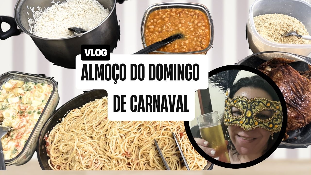 Como preparar um almoço bem fácil e delicioso para curtir no seu Carnaval! Vlog com dicas fáceis!