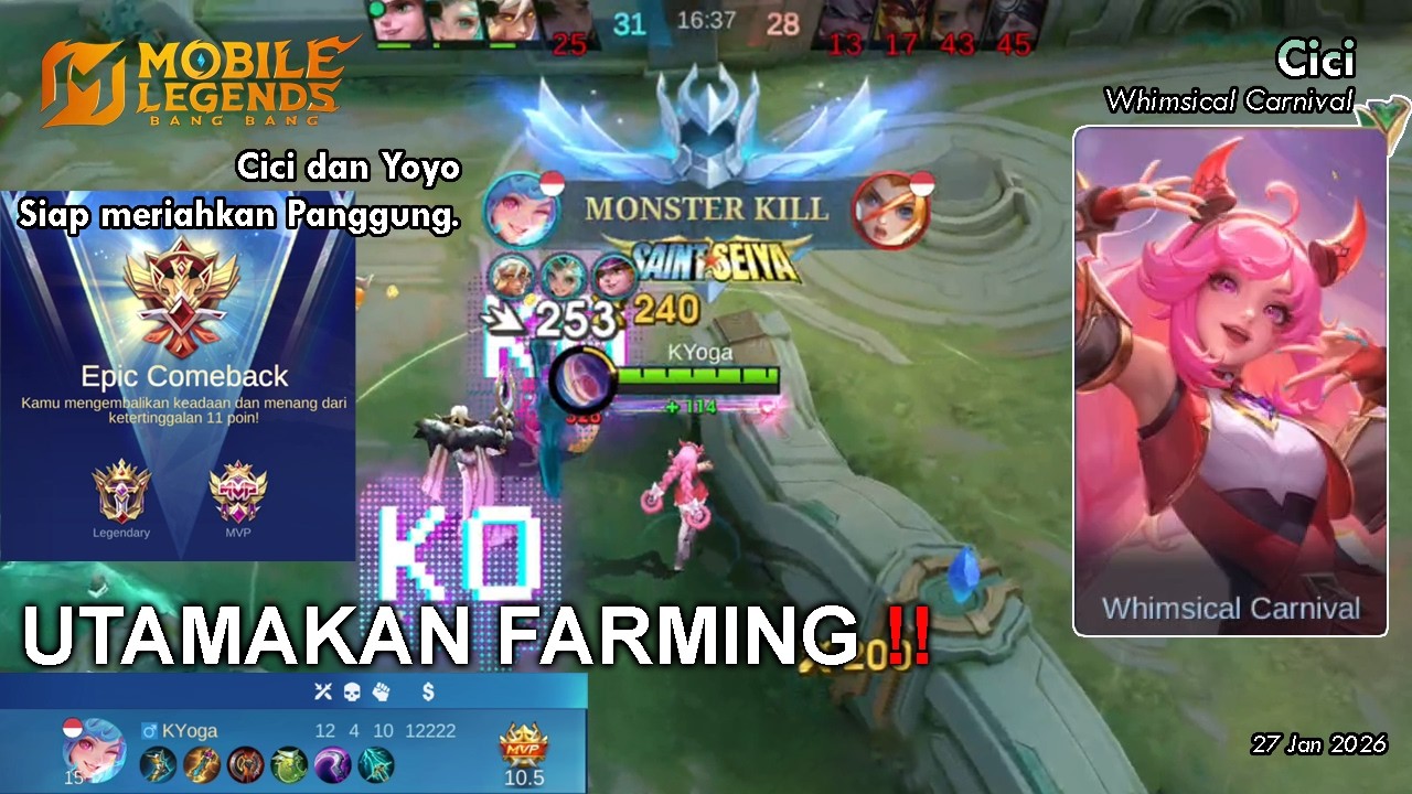 Utamakan Farming untuk Epic Comeback - CICI Whimsical Carnival Mobile Legends Bang Bang