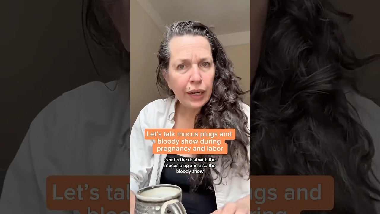 Mucous plugs and bloody show during pregnancy and labor #birthtips #thirdtrimester #positivebirth ￼