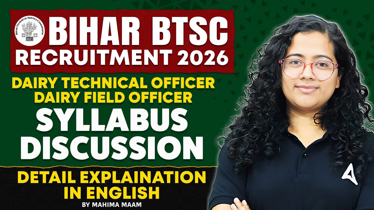 BIHAR BTSC RECRUITMENT 2026 DAIRY TECHNICAL OFFICER DAIRY FIELD OFFICER SYLLABUS DISCUSSION