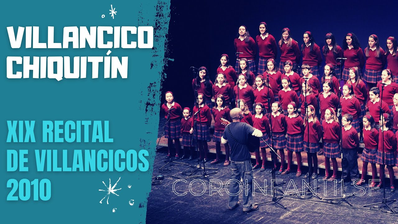 Chiquitín (villancico infantil) - coroinfantilsf