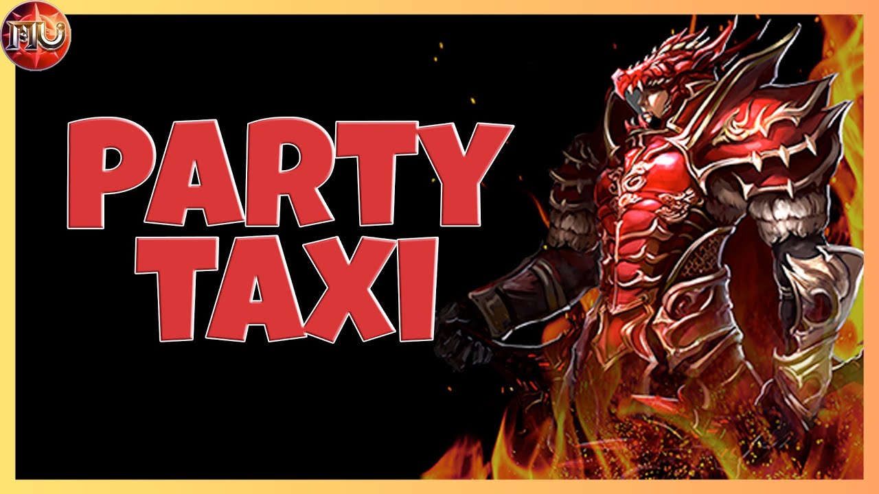 [Mu Global] PARTY TAXI - REALMENTE VALE A PENA? IR SOLO 800+ TEM COMO? QUAL O  MELHOR PROGRESSO ?