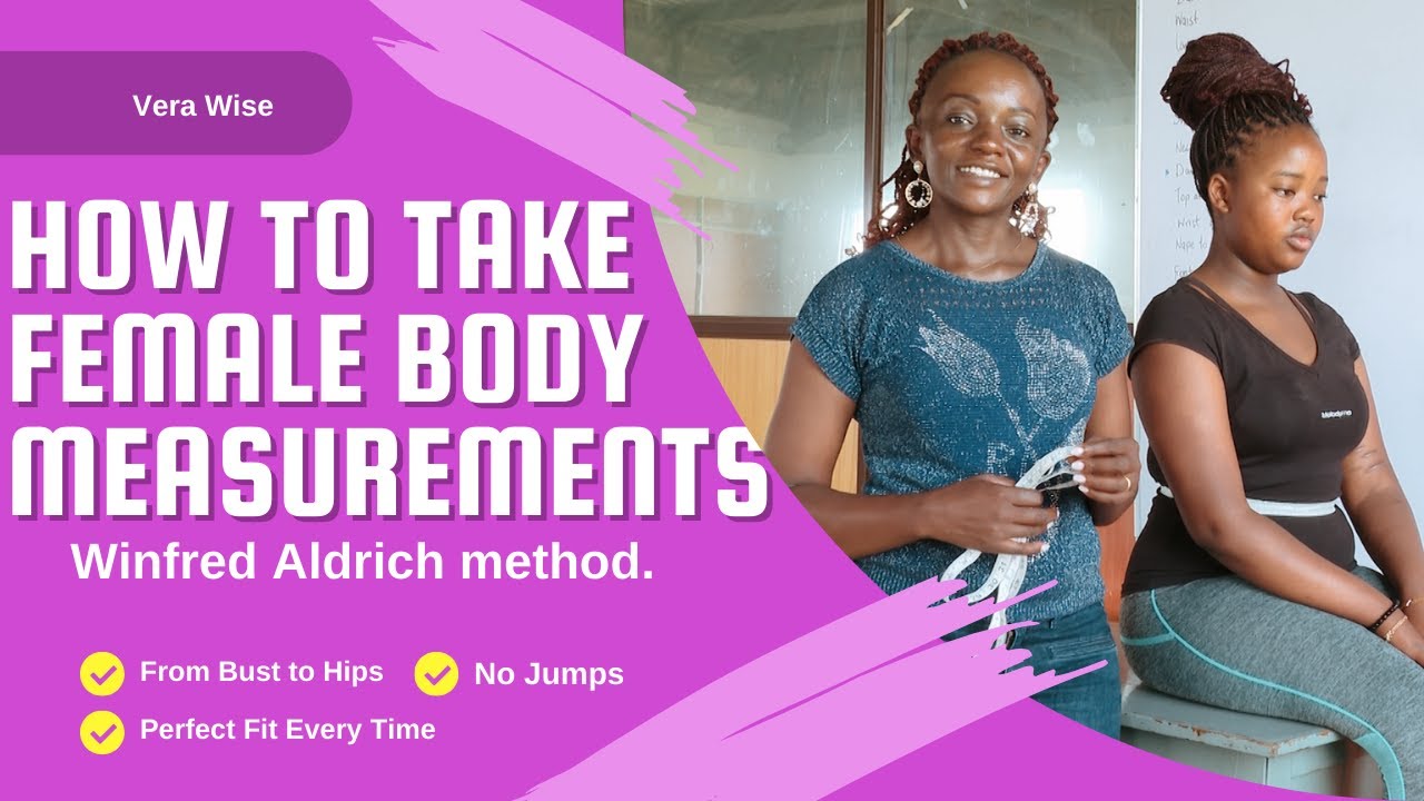 How To Take Female Body Measurements; Winfred Aldrich method.