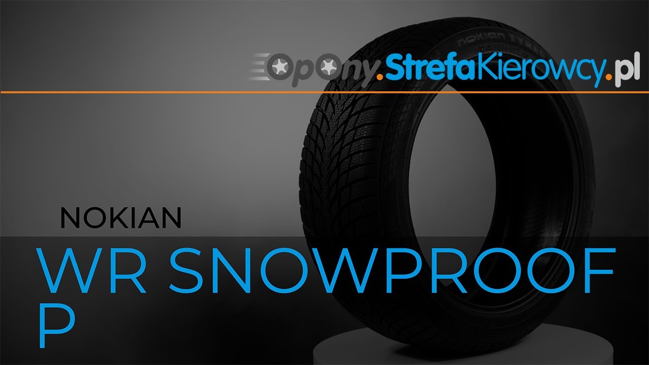opony.strefakierowcy.pl 🛞 OPONA ZIMOWA 🛞 NOKIAN WR SNOWPROOF P