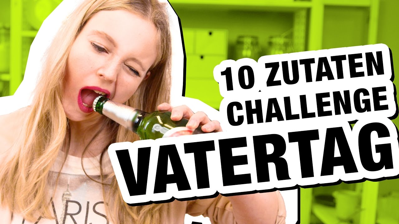10 Zutaten Challenge - Vatertag 💩