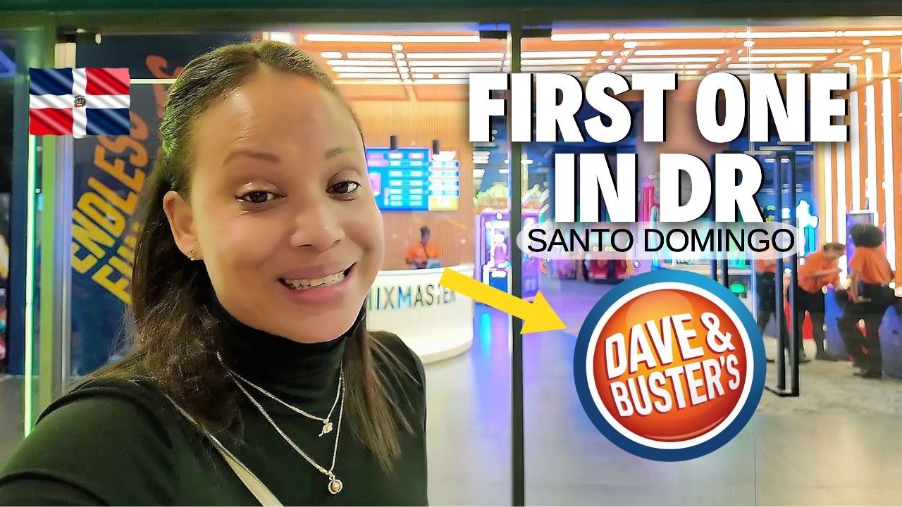 Finally Dave and Buster's Comes to Dominican Republic