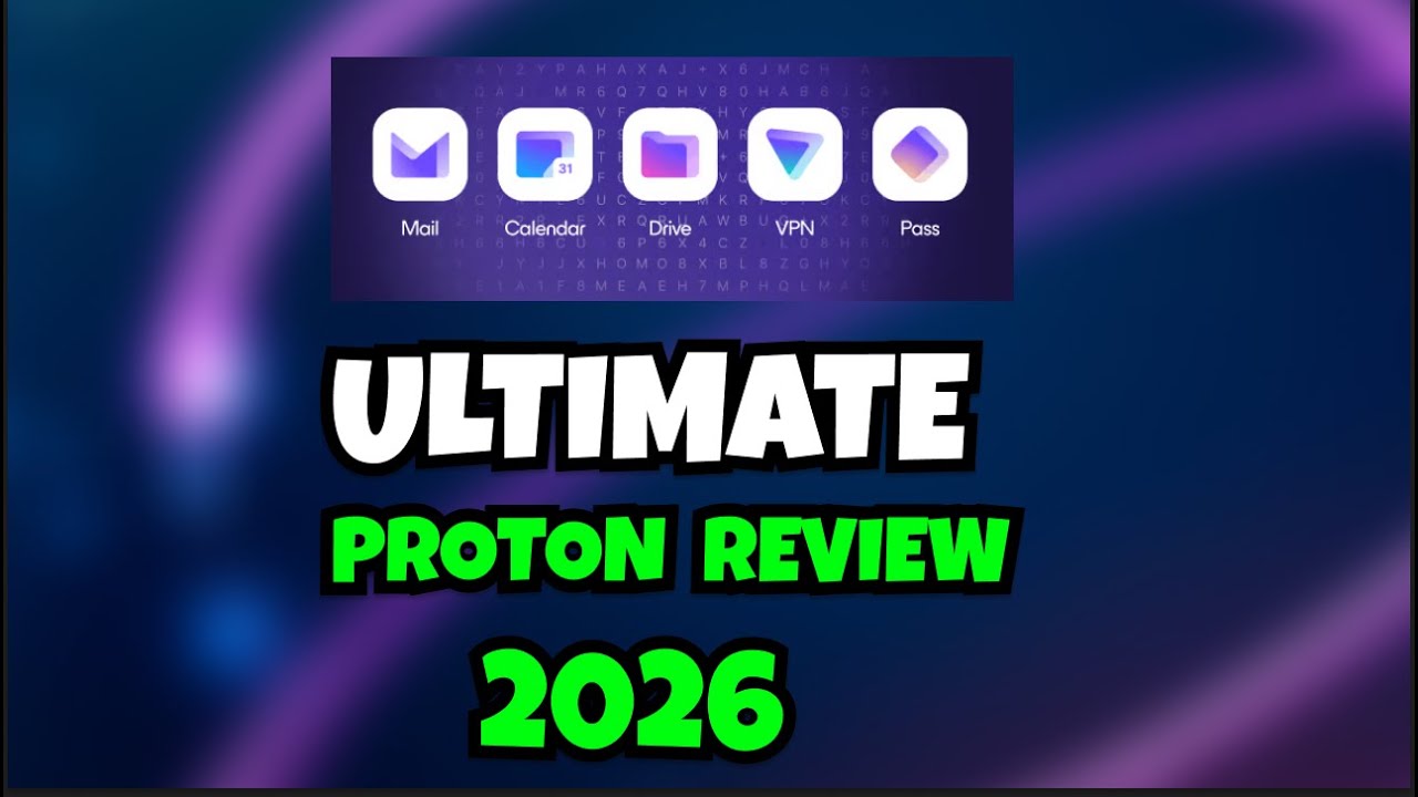 Ultimate Proton Privacy Review 2026  - Proton VPN, Proton Mail, Proton Pass + Discount Code