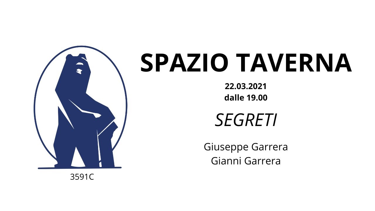 SEGRETI - 22 Marzo -  Giuseppe Garrera & Gianni Garrera