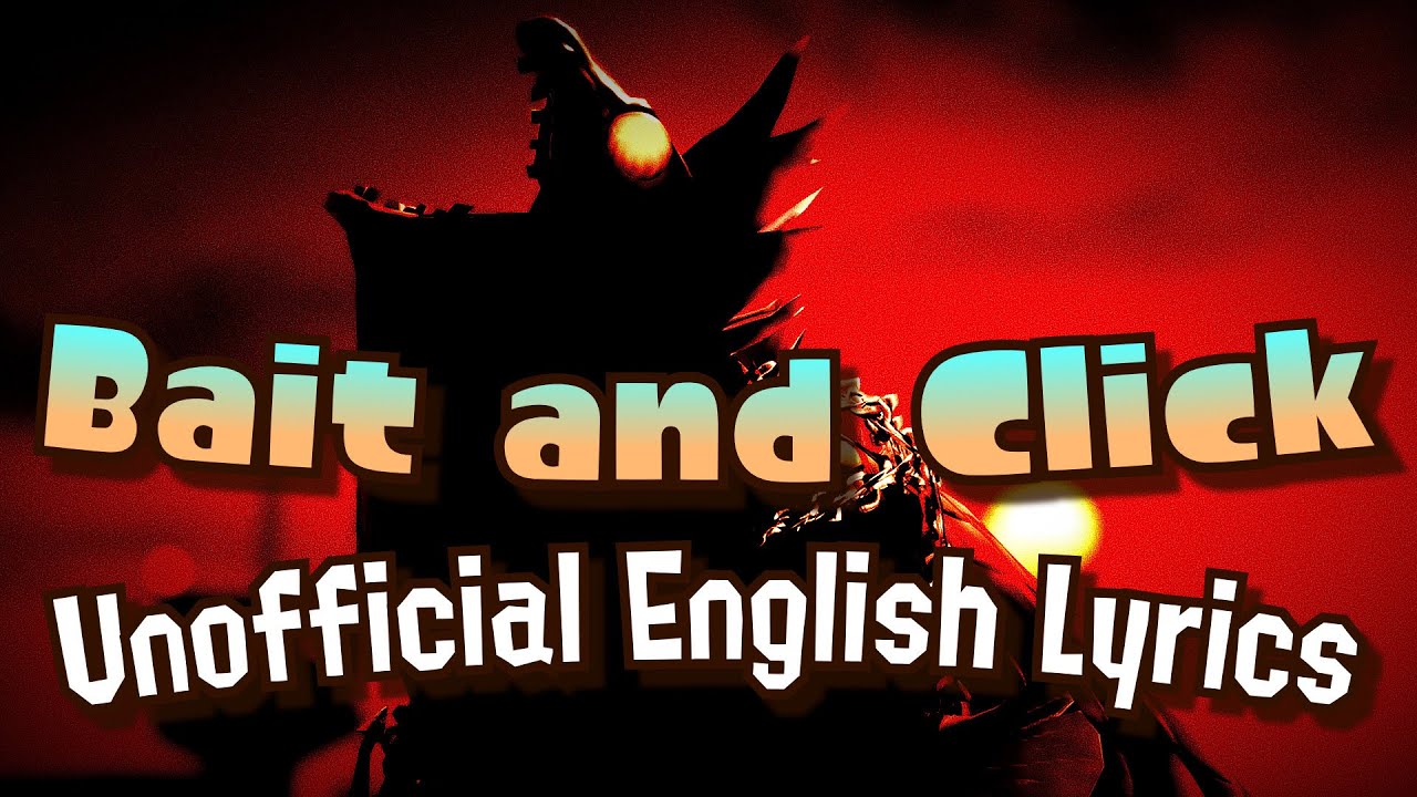 Bait and Click [ω-3] / Unofficial English Lyrics / Splatoon 3