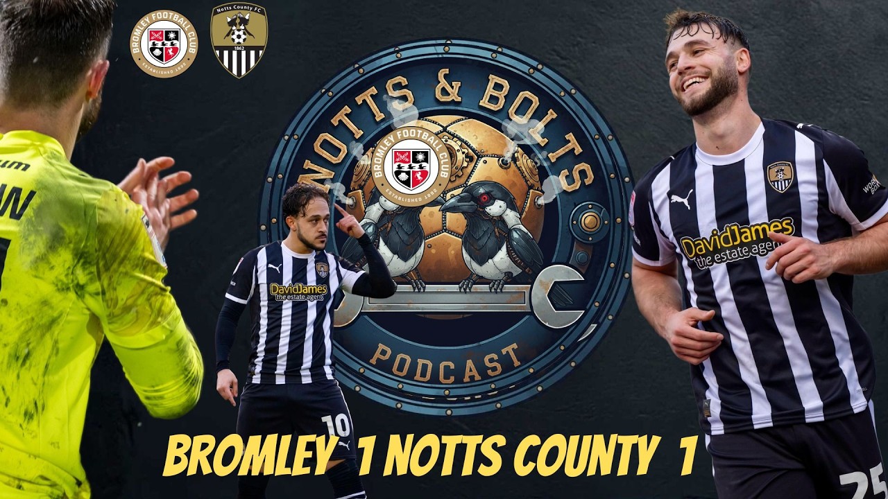 bromley1  notts county 1 edited edition 