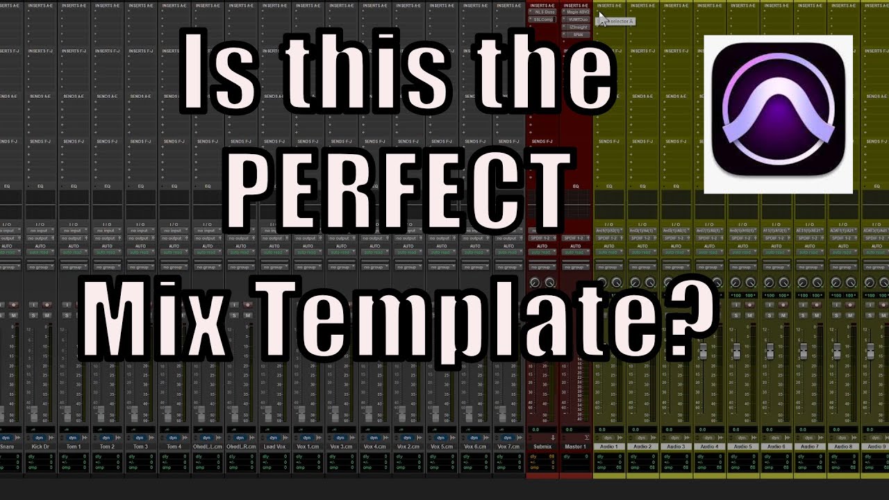What is THE best Mixing Template?