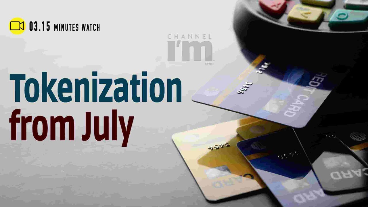 RBI's tokenization programme for card payments from July 2022
